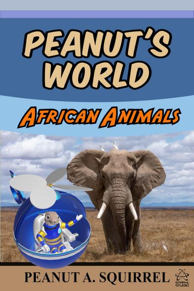 Peanut’s World: African Animals