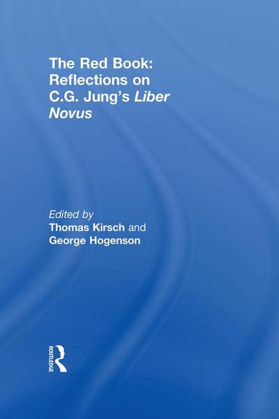 The Red Book: Reflections on C.G. Jung’s Liber Novus