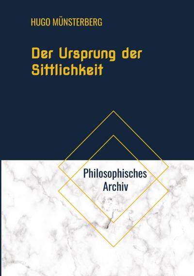 Der Ursprung der Sittlichkeit
