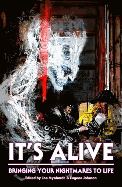 It’s Alive (The Dream Weaver Books on Writing Fiction, #2)