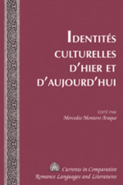 Identités culturelles dhier et daujourdhui