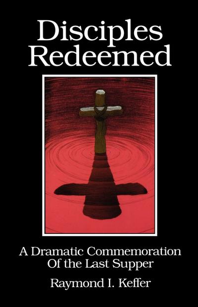 Disciples Redeemed