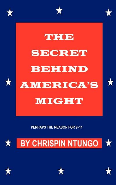 The Secret Behind America’s Might