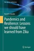 Pandemics and Resilience: Lessons we should have learned from Zika