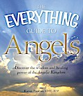 The Everything Guide to Angels