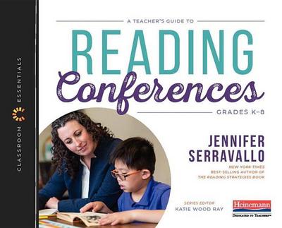 A Teacher’s Guide to Reading Conferences