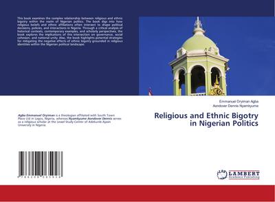 Religious and Ethnic Bigotry in Nigerian Politics