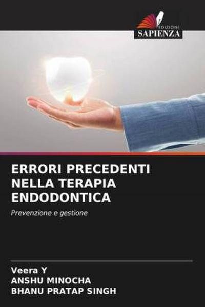 ERRORI PRECEDENTI NELLA TERAPIA ENDODONTICA