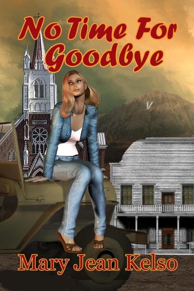 No Time For Goodbye (Lynne Garrett Series, #1)