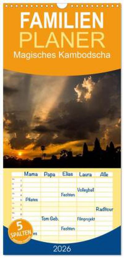 Familienplaner 2026 - Magisches Kambodscha mit 5 Spalten (Wandkalender, 21 x 45 cm) CALVENDO