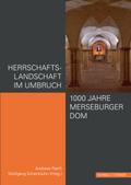 Herrschaftslandschaft im Umbruch - 1000 Jahre Mers