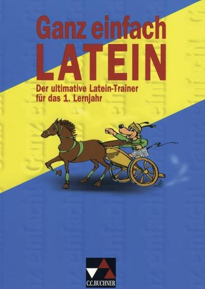 Ganz einfach Latein 1