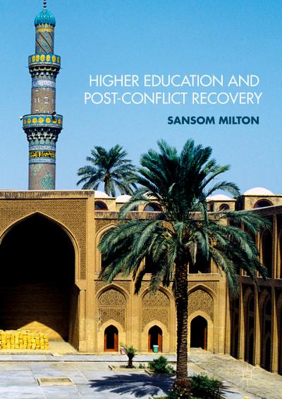 Higher Education and Post-Conflict Recovery