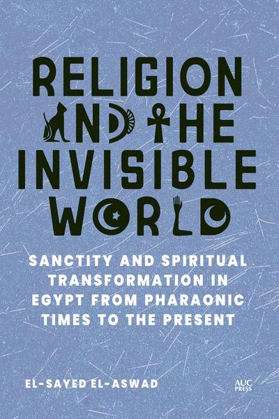 Religion and the Invisible World