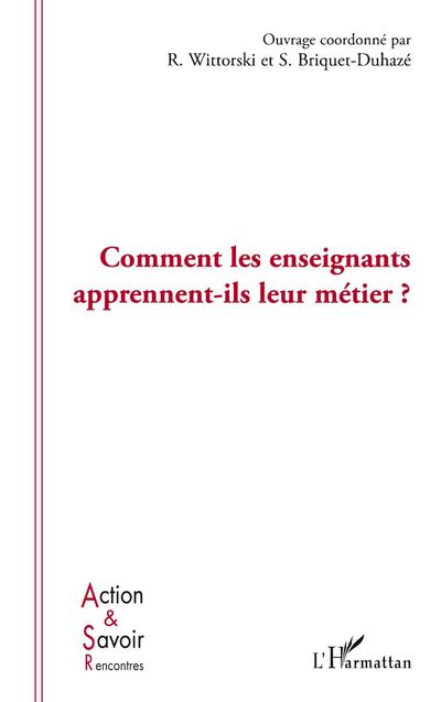 Comment les enseignants apprennent-ils leur métier ?