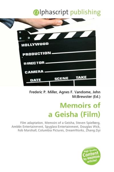 Memoirs of a Geisha (Film) - Frederic P. Miller