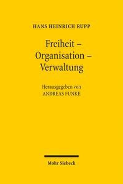 Freiheit - Organisation - Verwaltung