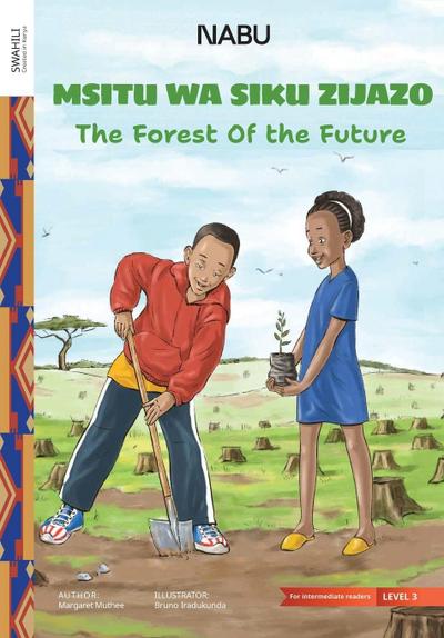 The Forest of the Future