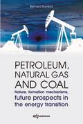 Petroleum, natural gas and coal