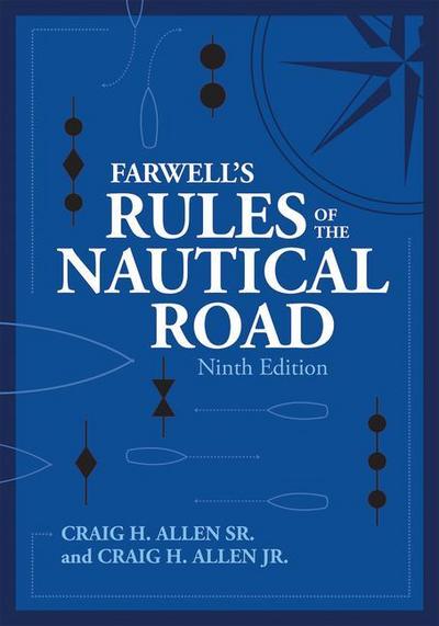 Farwell’s Rules of the Nautical Road, Ninth Editio