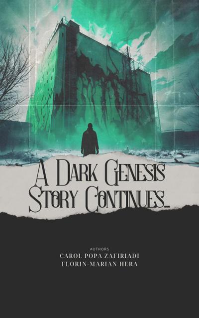 A Dark Genesis Story Continues...