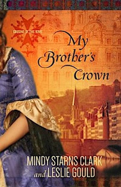 My Brother’s Crown