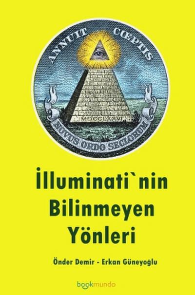 Illuminati`nin Bilinmeyen Yönleri
