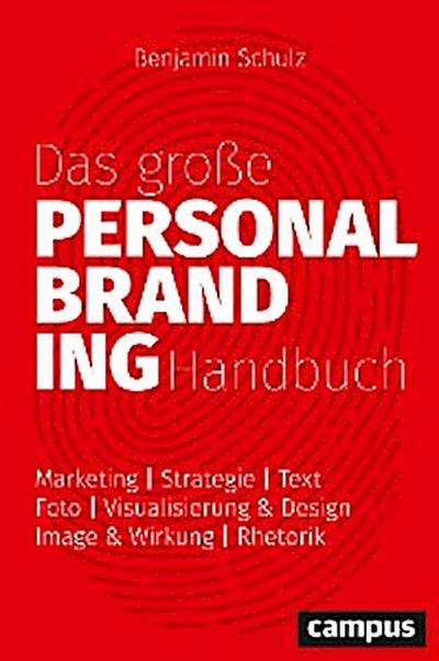 Das große Personal-Branding-Handbuch