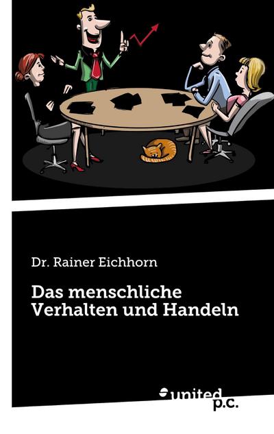 Das menschliche Verhalten und Handeln