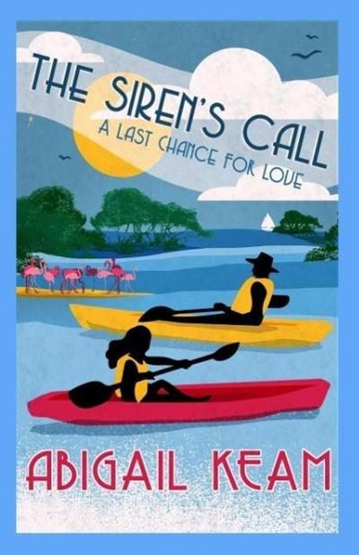The Siren’s Call (A Last Chance For Love, #3)