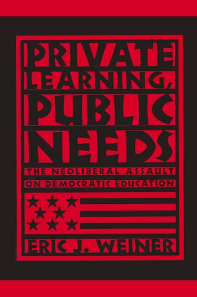 Private Learning, Public Needs
