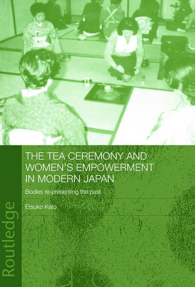 The Tea Ceremony and Women’s Empowerment in Modern Japan