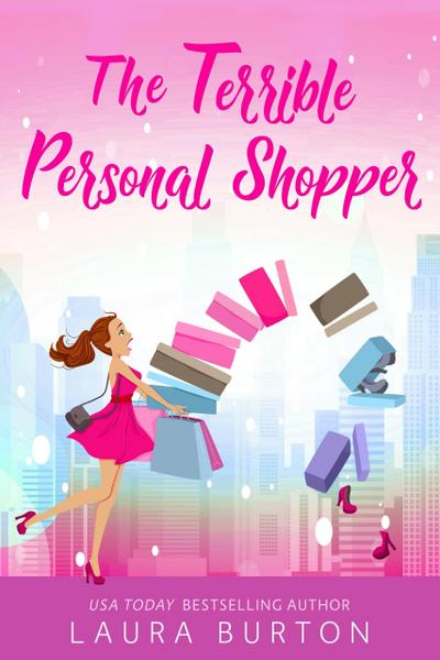 The Terrible Personal Shopper (Surprised by Love, #2)