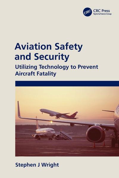 Aviation Safety and Security