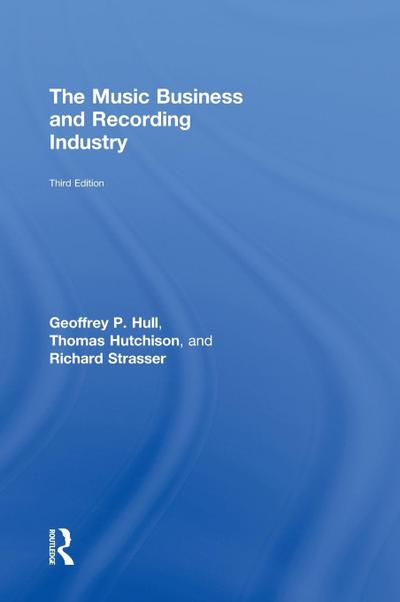 The Music Business and Recording Industry