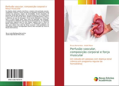 Perfusão vascular, composição corporal e força muscular