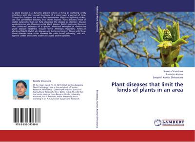 Plant diseases that limit the kinds of plants in an area