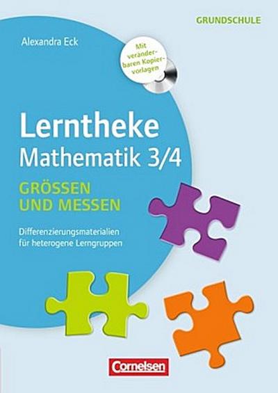 Lerntheke Mathematik 3/4: Größen und Messen, m. CD-ROM