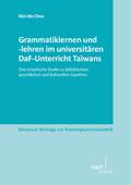 Grammatiklernen und -lehren im universitären DaF-Unterricht Taiwans
