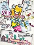 Silly Animal Stories for Kids