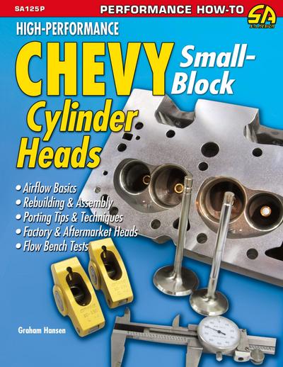 High-Performance Chevy Small-Block Cylinder Heads
