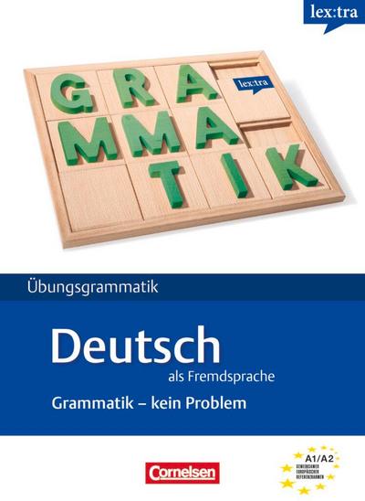 Lextra Deutsch als Fremdsprache. DaF-Grammatik: Kein Problem. Übungsbuch