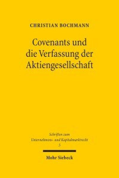 Covenants und die Verfassung der Aktiengesellschaft