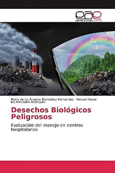 Desechos Biológicos Peligrosos