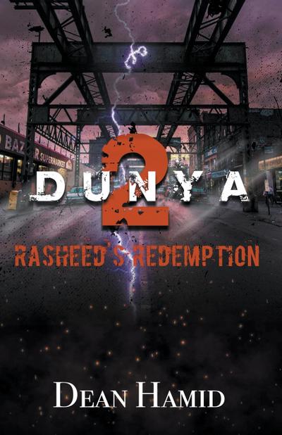Dunya! 2 Rasheed’s Redemption