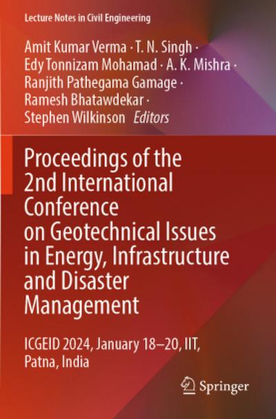 Proceedings of the 2nd International Conference on Geotechnical Issues in Energy, Infrastructure and Disaster Management, m. 2 Buch