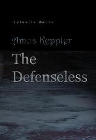 The Defenseless - Amos Keppler