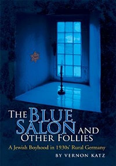 Blue Salon and Other Follies