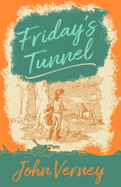 Friday’s Tunnel