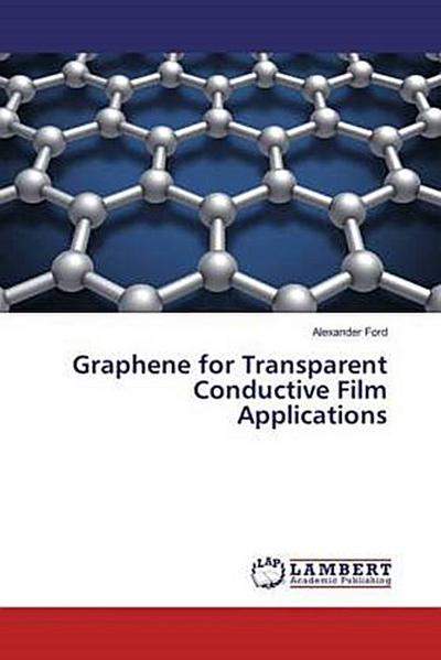 Graphene for Transparent Conductive Film Applications